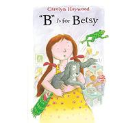 "B" Is for Betsy (Betsy (Paperback))