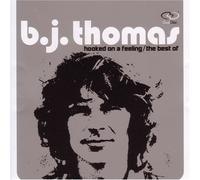 B.J.Thomas - Hooked on a Feeling/Best of