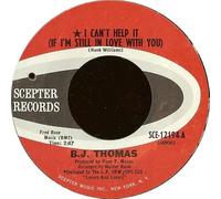 B.J. Thomas - I Can't Help It (If I'm Still In Love With You)-7" 45