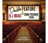 B.J. Ward - Double Feature: Love Songs from the Movies