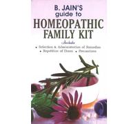 B Jain's Guide to Homeopathic Family Kit