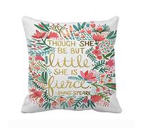 B Lyster shop Shake Speare Quote Though She Be but Little She Is Fierce W Cotton Polyester Soft Zippered Case Pillow Ca 45cmx45cm