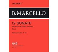 B. Marcello: 12 Sonatas for Flute, Op. 2, Vol. 1 [Nos. 1-6] for Flute/Treble Recorder & Piano (Urtext), Editio Musica Budapest