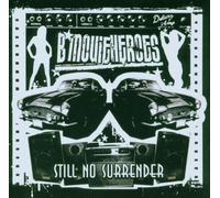 B-Movie Heroes - Still No Surrender