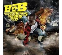 B.o.B - B.o.B Presents: The Adventures of Bobby Ray