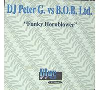 B.O.B. Ltd. Vs. Peter G - Funky Hornblower [Vinyl Single] [VINYL]