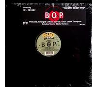 B.O.P. - Thinkin' About You