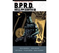 B.p.r.d. Hell On Earth Volume 1