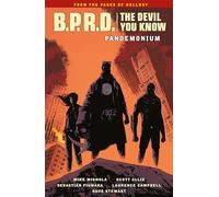 B.P.R.D.: The Devil You Know Volume 2 - Pandemonium