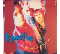 B-pozitive - Time goes by (1991) / Vinyl Maxi Single [Vinyl 12'']