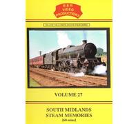B&R 27: South Midlands Steam Memories DVD - B & R Video Productions