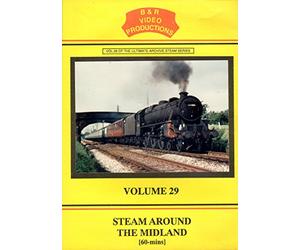 B&R 29: Steam Around The Midland DVD - B & R Video Productions
