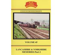 B&R 45: Lancashire & Yorkshire Memories Part 2 DVD - B & R Video Productions