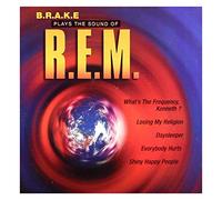 B.R.A.K.E - B.R.A.K.E: Plays the sounds of R.E.M. [CD]