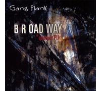 B R Oad Way - Gang Plank