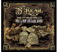 B Real - Gunslinger III, The: For A Few Dollars More