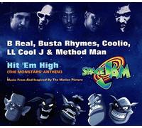 B Real - Hit 'Em High (The Monstars' Anthem)