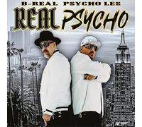 B-REAL & PSYCHO LES - Real Psycho