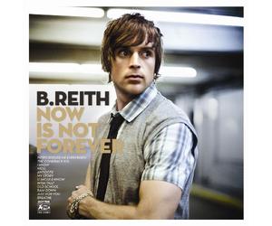 B.Reith-Now Is Not Forever