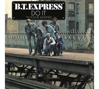 B.T. Express - Do It 'Til You're Satisfied (Translucent Blue Vinyl/Gatefold Cover) [Vinyl LP] [VINYL]