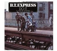 B.T. Express - Do It 'til You're Satisfied [VINYL]