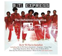 B.T. Express: The Definitive Collection - Do It ‘Til You’re Satisfied, 4CD