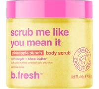 B.TAN b.fresh, Scrub Me Like You Mean It Body Scrub with Pineapple Punch and Sugar for Women and Men - Body Scrub Enriched with Soothing Shea Butter