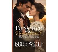 B016V0WUXC - Forgotten & Remembered: The Duke's Late Wife (Love's Second Chance Series)