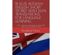 B1 LEVEL RUSSIAN-ENGLISH SHORT STORIES WITH DUAL TRANSLATIONS FOR LANGUAGE LEARNING: PLUS A RUSSIAN GRAMMAR CHEAT SHEET AND A B1 LEVEL RUSSIAN QUIZ