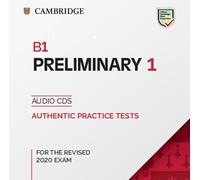 B1 Preliminary 1 for the Revised 2020 Exam Audio CDs: Authentic Practice Tests (PET Practice Tests)
