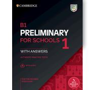 B1 Preliminary for Schools 1 for the Revised 2020 Exam Student's Book with Answers with Audio with Resource Bank