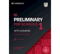 B1 Preliminary for Schools 1 – Student's Book with Answers, Audio & Resource Bank – Revised 2020