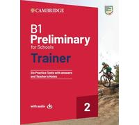 B1 Preliminary for Schools Trainer 2 with Answers with Audio