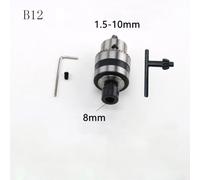 B12 CNC Drill Chuck with Wrench, Clamping Range 1 5 10mm, Complete 4 Pcs Set with Spanners and Connector (Chuck Shaft 8mm)