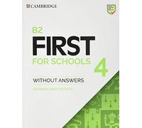 B2 First for Schools 4 Student's Book without Answers: Authentic Practice Tests