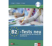 B2-tests neu (ösd-zertifikat b2) - libro de tests: zur Vorbereitung auf die Prüfung ÖSD Zertifikat B2