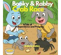 Ba Booky and Ba RabbyCrab Race: A tale of independence and Progress (Stories from the Yard - As Told by Grandma on the Porch)