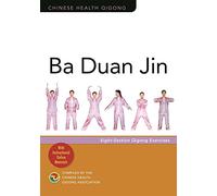 Ba Duan Jin: Eight-Section Qigong Exercises