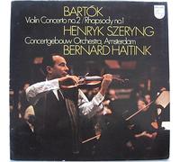 BÃ©la BartÃ³k - Béla Bartók - Henryk Szeryng , Concertgebouworkest / Bernard Haitink - Violinkonzert Nr.2/ Rhapsodie Nr.1 - Philips - 6500 021