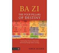 Ba Zi - The Four Pillars of Destiny