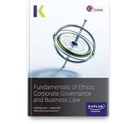 BA4 FUNDAMENTALS OF ETHICS, CORPORATE GOVERNANCE AND BUSINESS LAW - EXAM KIT