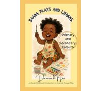 Baaba Plays and Learns: Primary Colours