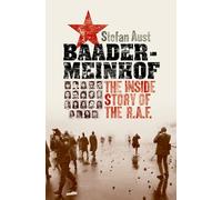 Baader-Meinhof: The Inside Story of the R.A.F. – Oxford University Press