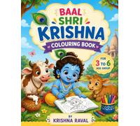 Baal Shri Krishna Coloring Book: Fun and Easy Krishna Coloring Pages for Kids Ages 3-6
