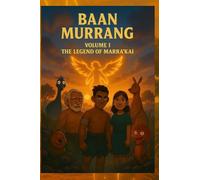 Baan Murrang: The Legend of Marra'kai: 1