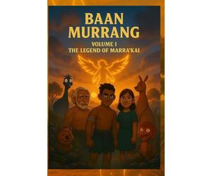 Baan Murrang: The Legend of Marra'kai: 1