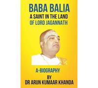 Baba Balia: A Saint in the Land of Lord Jagannath: 2 (Yoga and Bhakti)