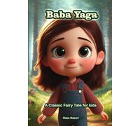 Baba Yaga: A Classic Fairy Tale for Kids