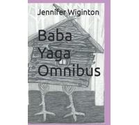 Baba Yaga Omnibus (Baba Yaga Tales)