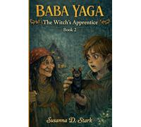 Baba Yaga: The Witch's Apprentice - Book 2 (2)